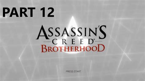 Assassin S Creed Brotherhood Gameplay Part 12 Escape From Debt YouTube