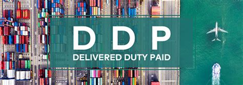 Understanding Ddp Shipping And Its Benefits Abl Logistics