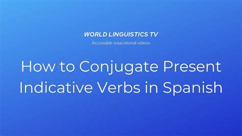How To Conjugate Present Indicative Verbs In Spanish YouTube