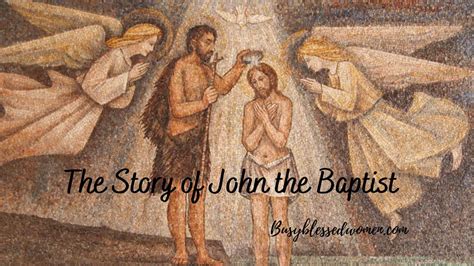 The Story Of John The Baptist