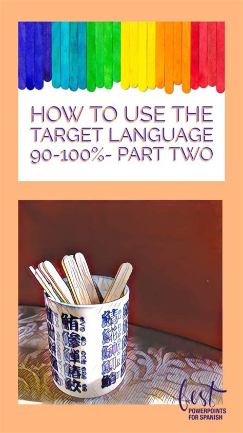 How To Use The Target Language 90 100 Part 2