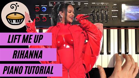 Rihanna Lift Me Up Piano Tutorial Youtube