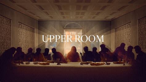 The Upper Room Part 1 Servant Of All Youtube