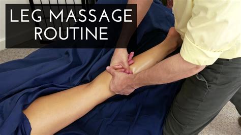 Massage Tutorial Posterior Leg And Hip Routine Youtube