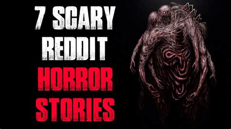 7 Scary Reddit Horror Stories To Fall Asleep To Youtube