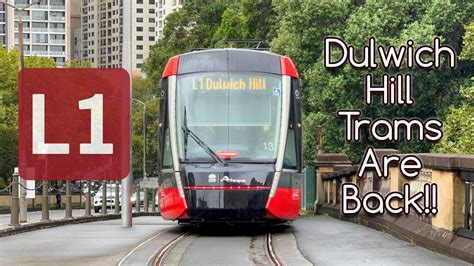 Sydney Light Rail Vlog 62 L1 Dulwich Hill Line Trams Are Back Youtube