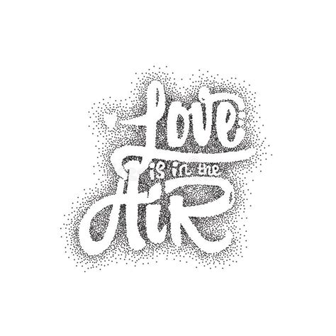 Love Is It In Air Hand Lettering Text Handmade Vector Calligraphy For