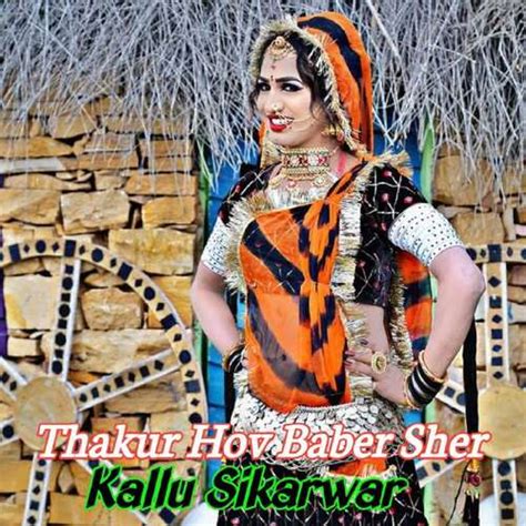 Thakur Hov Baber Sher Songs Download Free Online Songs Jiosaavn
