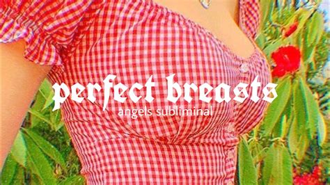 “𝗛𝗶𝗻𝘁 𝗢𝗳 𝗣𝗲𝗿𝗳𝗲𝗰𝘁𝗶𝗼𝗻” Ultimate Perfect Breasts Subliminal Music Ver Youtube