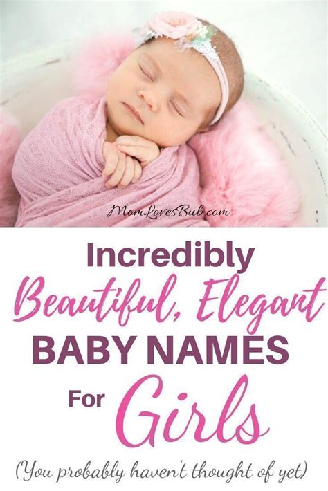 Incredibly Beautiful Elegant Baby Names For Girls Baby Girl Names