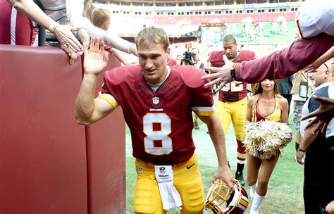 Redskins Need Kirk Cousins To Be Ready For His Close Up The Washington Post