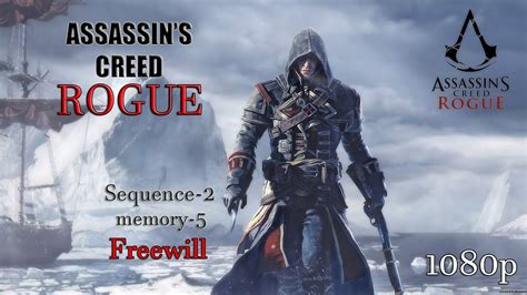 Assassin S Creed Rogue Walkthrough Sequence Memory Freewill