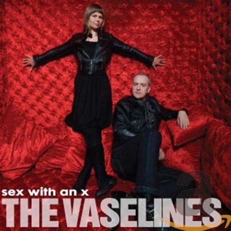 Sex With An X Vaselines The