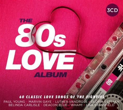 The 80s Love Album Various Artists Songs Reviews Credits Allmusic