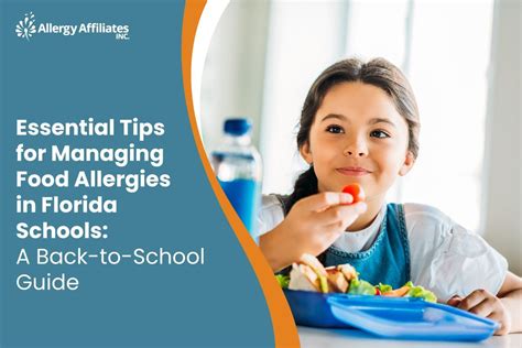 Essential Tips For Managing Food Allergies In Florida Schools A Back