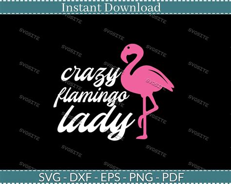 Crazy Flamingo Lady Flamingo Svg Printable Cut Files