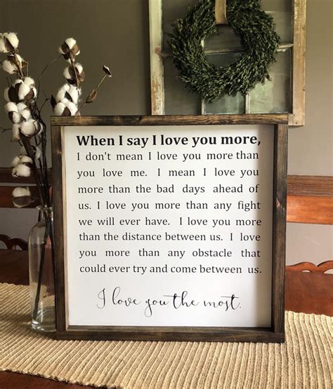 When I Say I Love You More Wooden Sign Etsy Love You More Say I