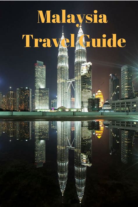 Malaysia Travel Guide Where To Stay Eat And Travel All Gud Things