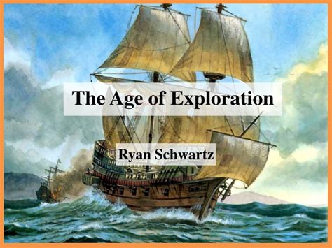 Ppt The Age Of Exploration Powerpoint Presentation Free Download