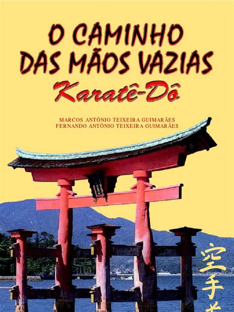 Karatê Dô O Caminho Das Maos Vazias Pdf Karatê Artes Marciais Chinesas