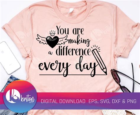 You Are Making Difference Every Day Svg Teacher Svg Oven Etsy