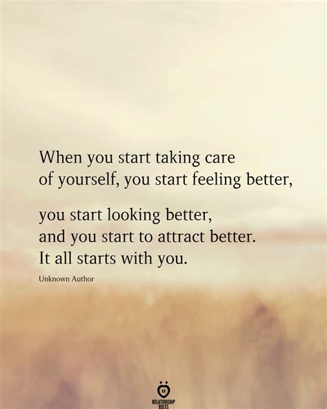 When You Start Taking Care Of Yourself You Life Quotes Wisdom