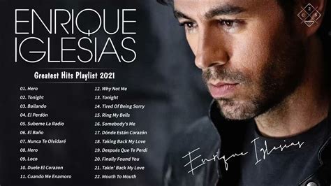 Enrique Iglesias Greatest Hits Full Album Enrique Iglesias Live