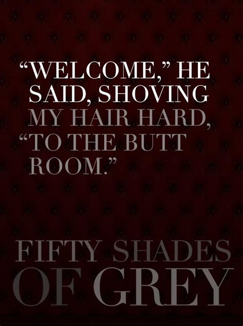 The 13 Steamiest Quotes From “fifty Shades Of Grey” Maybe Not Actual