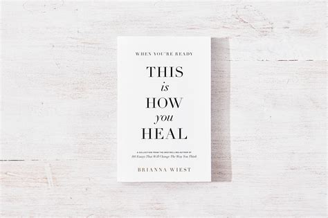 When Youre Ready This Is How You Heal By Brianna Wiest Shop Catalog