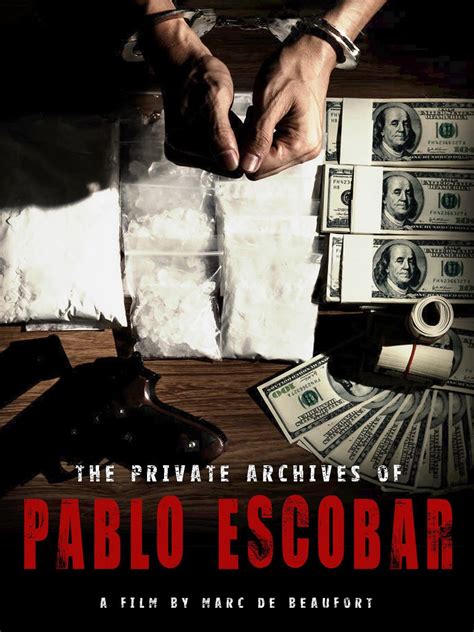 The Private Archives Of Pablo Escobar Rotten Tomatoes