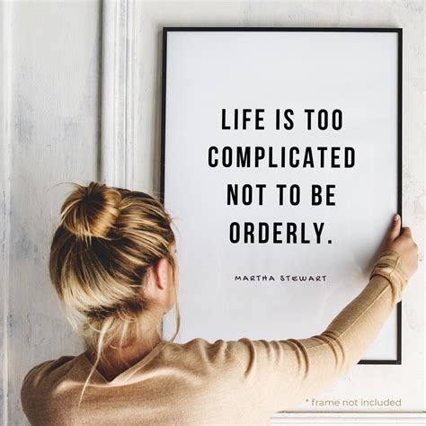 martha stewart life is too quote print productivity quote etsy