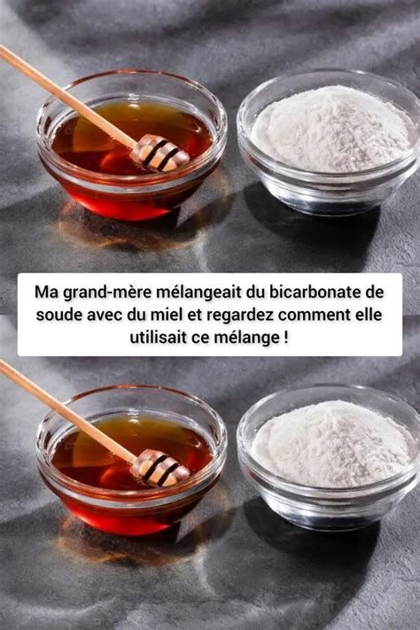 Ma Grand M Re M Langeait Du Bicarbonate De Soude Avec Du Miel Et