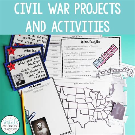 Civil War Projects And Activities Vestals 21st Century Classroom