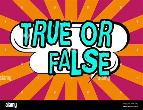 Writing Displaying Text True Or False Word For Decide Between A Fact