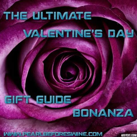 The Ultimate Valentines Day T Guide Bonanza
