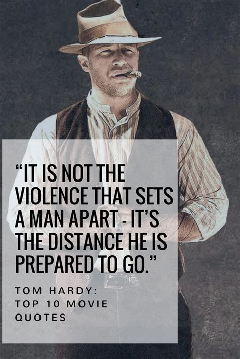 Lawless Tom Hardy Quotes