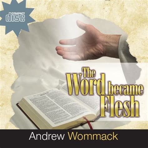 The Word Became Flesh — Awmc