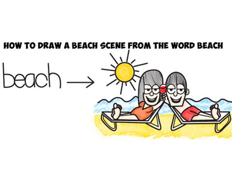 If you can draw shapes, the search press how to draw horses book can show you how to draw an equestrian friend. How to Draw Summer Beach Scene from the Word Beach Drawing ...