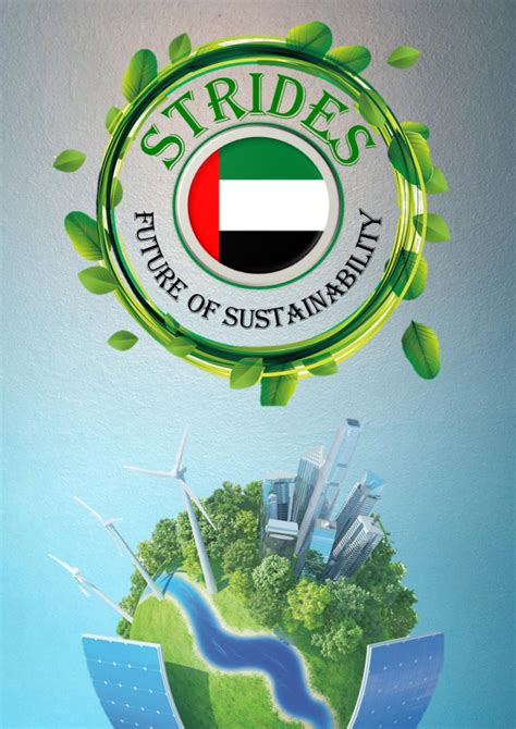 Strides The Future Of Sustainability In The Uae By Sriponmanikantan
