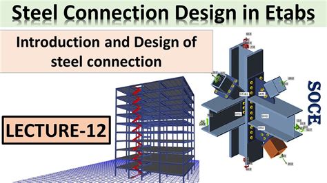 Steel Connection Design In Etabs Introduction And Design Of Steel Connection YouTube