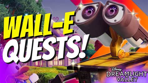 Completing Wall E Quests In Disney Dreamlight Valley Youtube