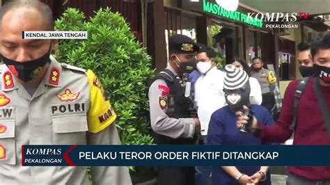 Pelaku Teror Order Fiktif Ditangkap Video Dailymotion