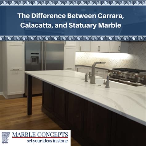 The Difference Between Carrara Calacatta And Statuary Marble By