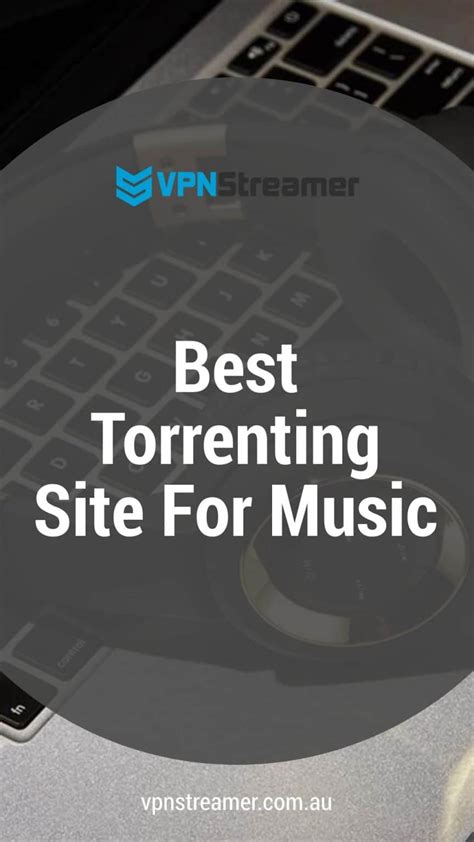Submitted 2 years ago by allendfrieee. Best Torrenting Site For Music