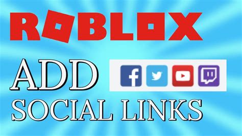 How To Add Social Links To Your Roblox Profile Full Tutorial Youtube