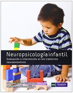 Libro Neuropsicolog A Infantil Evaluaci N E Intervenci N En Los
