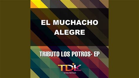 El Muchacho Alegre Karaoke Version In The Style Of Los Potros Youtube