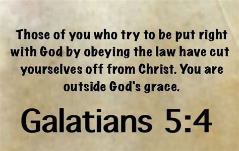 Galatians 54 Gods Grace Bible Scriptures Galatians