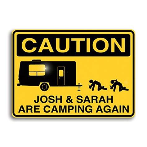 Personalized Funny Caution X And Y Are Camping Again Sign Camping