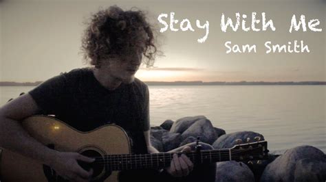 Stay With Me Sam Smith Acoustic Cover Youtube